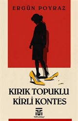 Kırık Topuklu Kirli Kontes