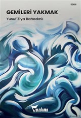 Gemileri Yakmak