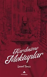 Kardeşime Mektuplar