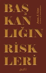 Başkanlığın Riskleri