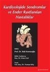 Kardiyolojide Sendromlar ve Ender Rastlanılan Hastalıklar
