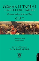 Osmanlı Tarihi (Tarih-i Ebu'l Faruk) Cilt 7