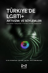 Türkiye'de LGBTİ+ Aktivizmi ve Söylemleri