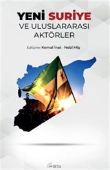 Yeni Suriye ve Uluslararası Aktörler