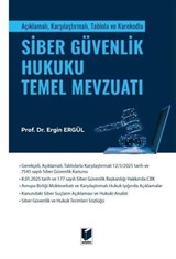 Siber Güvenlik Hukuku Temel Mevzuatı