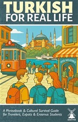 Turkısh For Real Lıfe (Türkçe Konuşma Kılavuzu)