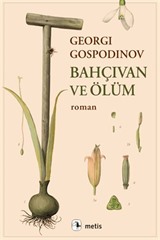 Bahçıvan ve Ölüm