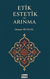 Etik Estetik Ve Arınma
