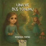 Lina ve Düş Tohumu