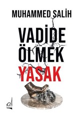 Vadide Ölmek Yasak