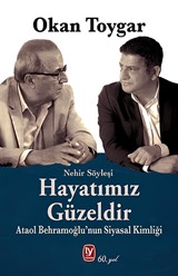 Hayatımız Güzeldir
