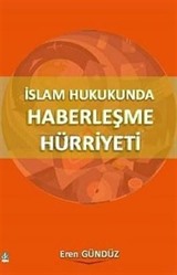 İslam Hukukunda Haberleşme Hürriyeti