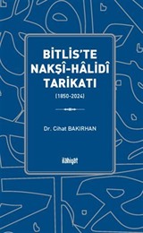 Bitlis'te Nakşî-Halidî Tarikatı