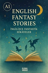 A1 English Fantasy Stories İngilizce Fantastik Hikayeler