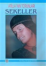 Atilla'nın Torunları Sekeller