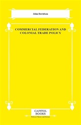 Commercial Federation and Colonial Trade Policy