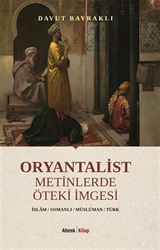 Oryantalist Metinlerde Öteki İmgesi