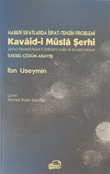 Haberi Sıfatlarda İspat-Tenzih Problemleri Kavaid-i Müsla Şerhi