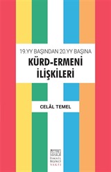 19.yy Başından 20.yy Başına Kürd-Ermeni İlişkileri