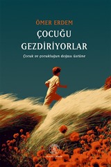 Çocuğu Gezdiriyorlar