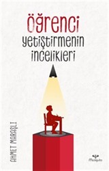 Öğrenci Yetiştirmenin İncelikleri