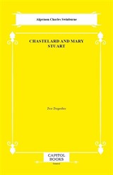 Chastelard and Mary Stuart