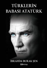 Türklerin Babası Atatürk