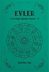 Evler / Astroloji Eğitimi Serisi 3