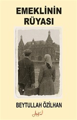 Emeklinin Rüyası