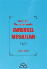 Kur'an Kıssalarında Evrensel Mesajlar