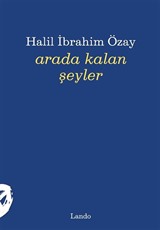 Arada Kalan Şeyler