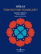 Miras / Türk Mutfaği Teknikleri 1 (Ciltli)