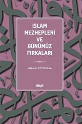 İslam Mezhepleri ve Günümüz Fırkaları