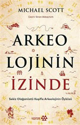 Arkeolojinin İzinde