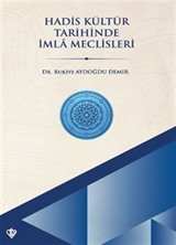 Hadis Kültür Tarihinde İmla Meclisleri