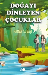 Doğayı Dinleyen Çocuklar