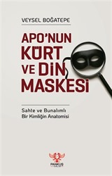 Apo'nun Kürt ve Din Maskesi