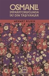 Osmanlı İmparatorluğunda İki Din Taşıyanlar