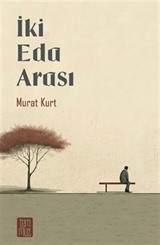 İki Eda Arası