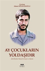 Ay Çocukların Yoldaşıdır