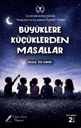 Büyüklere Küçüklerden Masallar