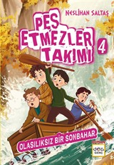 Pes Etmezler Takımı 4 / Olasılıksız Bir Sonbahar