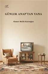 Günler Anap'tan Yana