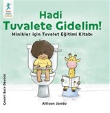 Hadi Tuvalete Gidelim!