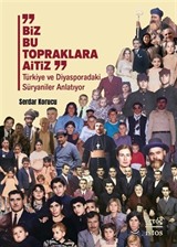 Biz Bu Topraklara Aitiz