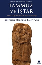 Tammuz ve İştar / Babil Düşüncesinde Din ve Teoloji