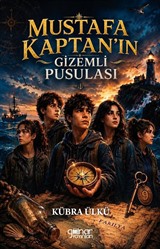 Mustafa Kaptan'ın Gizemli Pusulası