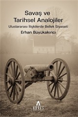 Savaş ve Tarihsel Analojiler