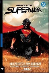 Absolute Superman Cilt 1: Krypton'un Son Zerresi