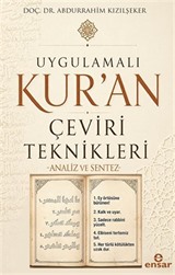 Uygulamalı Kuran Çeviri Teknikleri / Analiz ve Sentez